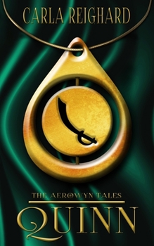 Quinn: The Aerowyn Tales Book 3