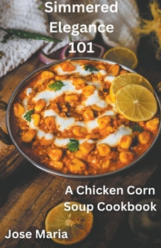Paperback Simmered Elegance 101 Book