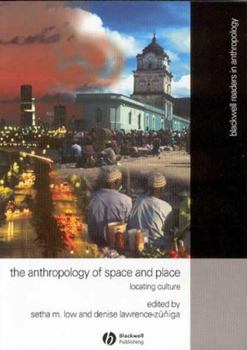 Hardcover Anthropology of Space and Place: Locating Culture Book