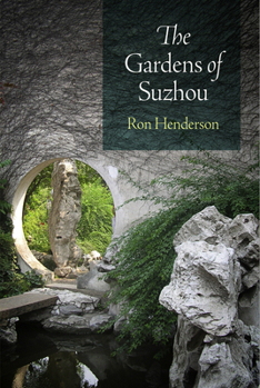 Paperback The Gardens of Suzhou Book