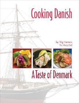 Hardcover Cooking Danish: A Taste of Denmark Book