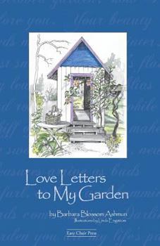 Paperback Love Letters to My Garden Book