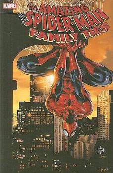 Amazing Spider-Man: Family Ties Volume 1 TPB - Book  of the Amazing Spider-Man Family