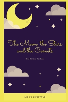 Paperback The Moon, the Stars and the Comets Book