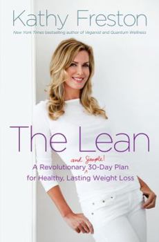 Hardcover The Lean: A Revolutionary (and Simple!) 30-Day Plan for Healthy, Lasting Weight Loss Book