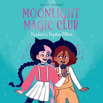 MP3 CD Moonlight Magic Club: Pandora's Popstar Potion Book
