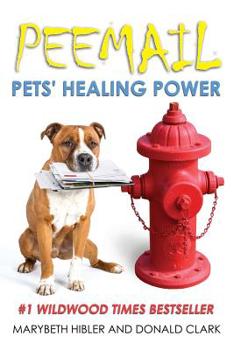 Paperback Peemail: Pets' Healing Power Book