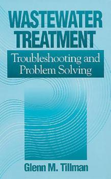 Hardcover Wastewater Treatment: Troubleshooting and Problem Solving Book