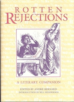 Hardcover Rotten Rejections: A Literary Companion Book