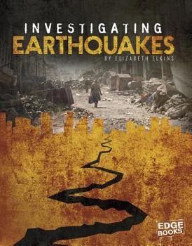 Hardcover Investigating Earthquakes Book