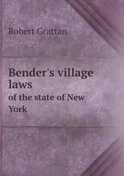 Paperback Bender's Village Laws of the State of New York Book