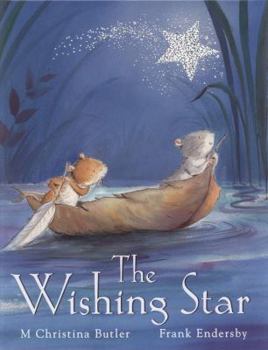 Hardcover The Wishing Star. M. Christina Butler, Frank Endersby Book