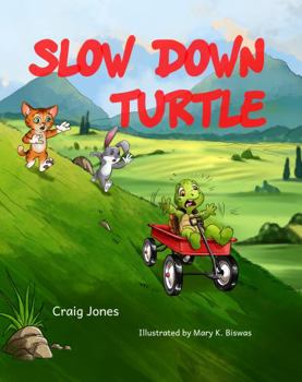 Paperback Slow Down Turtle Book