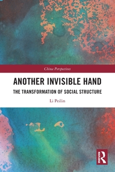 Paperback Another Invisible Hand: The Transformation of Social Structure Book