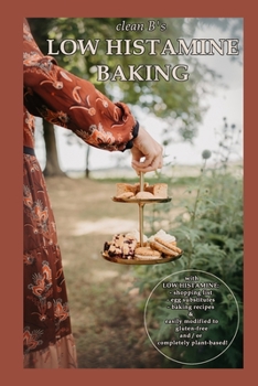 Paperback Clean B's Low Histamine Baking: Paperback Book