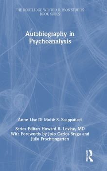 Hardcover Autobiography in Psychoanalysis Book