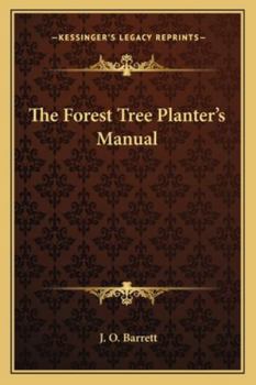 Paperback The Forest Tree Planter's Manual Book