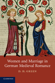 Paperback Women and Marriage in German Medieval Romance Book