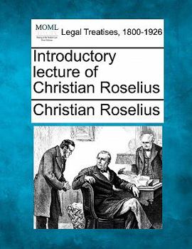 Paperback Introductory Lecture of Christian Roselius Book