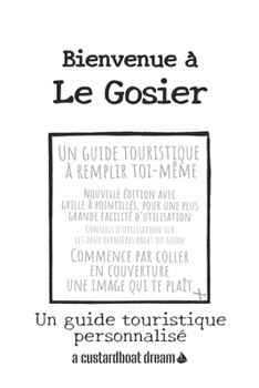 Bienvenue ? Le Gosier: Un guide touristique personnalis?