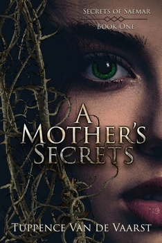 A Mother's Secrets (Secrets of Saemar)