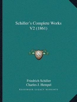 Paperback Schiller's Complete Works V2 (1861) Book