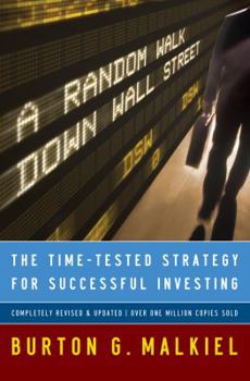 Hardcover A Random Walk Down Wall Street: The Time-Tested Strategy for Successful Investing Book