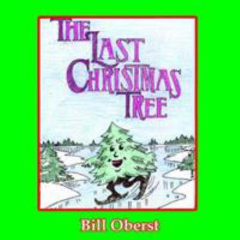 Paperback The Last Christmas Tree Book