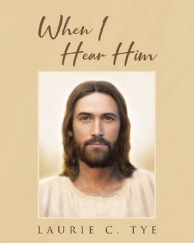 Paperback When I Hear Him Book