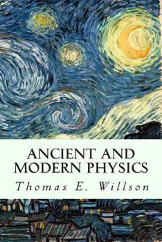 Paperback Ancient and Modern Physics Book