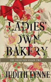 Ladies' Own Bakery Season Two: The Collected Episodes