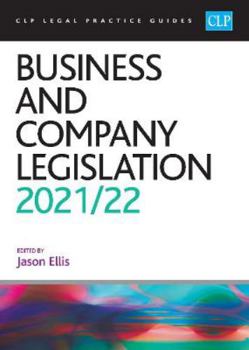 Paperback Business and Company Legislation: Legal Practice Course Guide Book