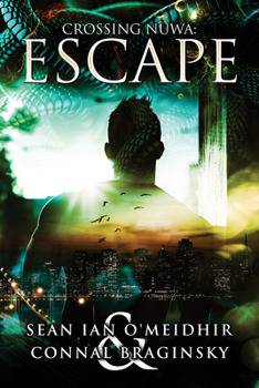 Escape - Book #1 of the Crossing Nüwa