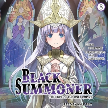 Audio CD Black Summoner: Volume 8: The Pope of the Holy Empire Book