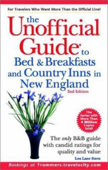Paperback The Unofficial Guide to Bed & Breakfasts and Country Inns in New England Book