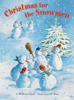 Hardcover Christmas for the Snowmen Book