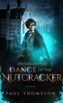 Paperback Drosselmeyer: Dance of the Nutcracker Book
