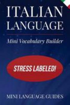 Paperback Italian Language Mini Vocabulary Builder: Stress Labeled! Book