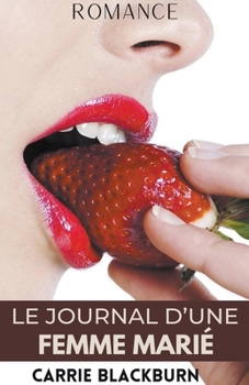 Le journal d'une femme marié