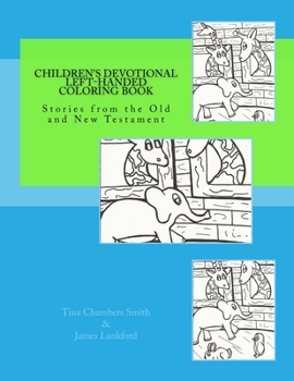 Paperback Children's Devotional Left-handed Coloring Book: Stories from the Old and New Testament Book