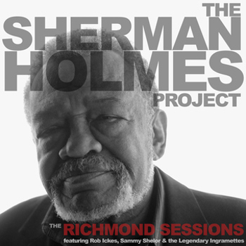 Music - CD Sherman Holmes Project: The Richmond Sessions Book