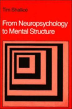 Paperback From Neuropsychology to Mental Structure Book