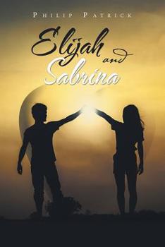 Paperback Elijah and Sabrina Book