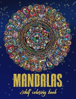 Paperback Mandala Coloring Book For Aduls: 82 Amazing Patterns, Relaxing & Stress Relieving Mandalas Book