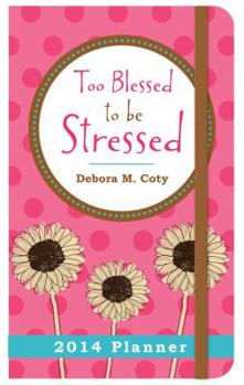 Hardcover Too Blessed to Be Stressed Planner Book