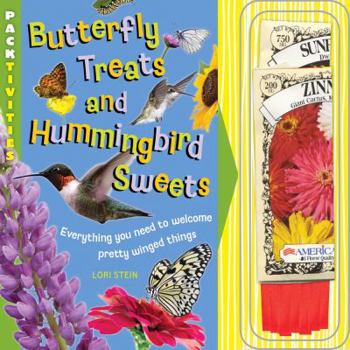 Paperback Butterfly Treats and Hummingbird Sweets, 1: Pack-Tivities [With Flower Seeds and Ribbon] Book