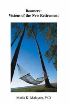 Paperback Boomers: Visions of the New Retirement Book