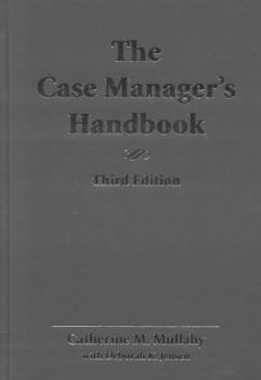 Hardcover The Case Manager's Handbook, Third Edition Book