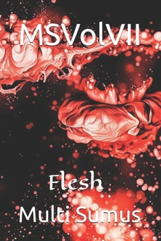 Paperback MSVolVII: Flesh Book