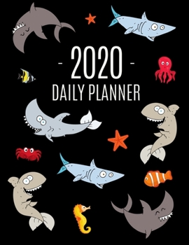 Paperback Funny Shark Planner 2020: Keep Track of All Your Daily Appointments! Beautiful Weekly Agenda Calendar with Monthly Spread Views Cool Marine Life Book